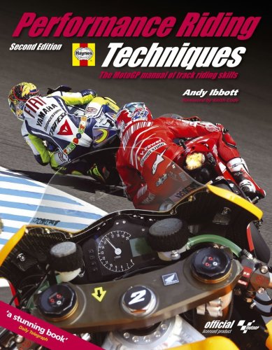 Performance Riding Techniques: The MotoGP Manual of Track Riding Skills