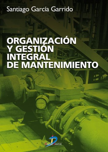 Organización y gestión integral de mantenimiento: 1 (Spanish Edition)