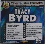 Chartbuster Karaoke: Tracy Byrd, Vol. 1