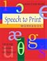 Speech to Print Workbook: Language Exercises for Teachers