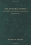 Apostolic Fathers, The: Greek Texts and English Translations