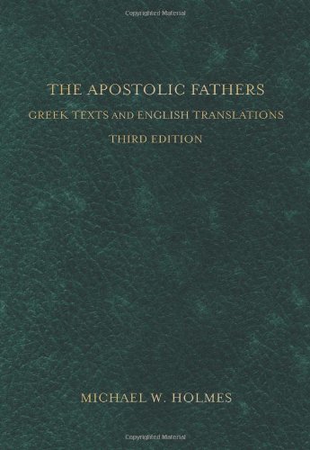 the apostolic fathers greek texts and english translations
