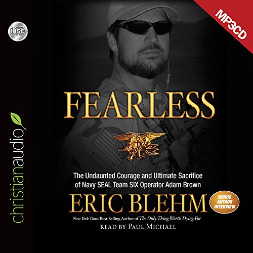 Download Fearless: The Undaunted Courage and Ultimate Sacrifice of Navy SEAL Team SIX Operator Adam Brown Download Fearless: The Undaunted Courage and Ultimate Sacrifice of Navy SEAL Team SIX Operator Adam Brown