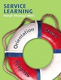 Service Learning   [SERVICE LEARNING] [Paperback]