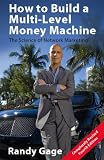 How to Build a Multi-Level Money Machine - 4th Edition