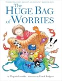 The Huge Bag of Worries (Big Book)