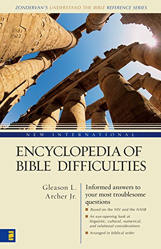 New International Encyclopedia of Bible Difficulties (Zondervan's Understand the Bible Reference Series)