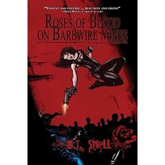 Roses of Blood on Barbwire Vines