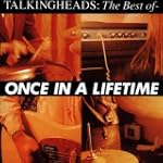 Once In A Lifetime: The Best Of Talki...