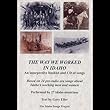 Way We Worked in Idaho by Way We Worked in Idaho (2012-01-31)【並行輸入品】