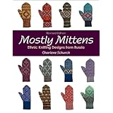 mostly mittens ethnic knitting designs from russia