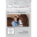 Mit den H�nden heilen - Pferde-Osteopathie mit Beatrix Schulte Wien