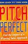 Pitch Perfect: Feel the Impact of a Winning Sales Approach