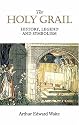 The Holy Grail (Dover Books on Anthropology and Folklore)