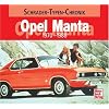 Opel Manta: 1970-1988 (Schrader-Typen-Chronik)