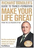 Richard Bandlers Guide to Trance-formation: Make Your Life Great (Book & DVD)