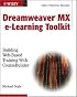 Macromedia Dreamweaver e-Learning Toolkit: Building Web-Based Training with Coursebuilder