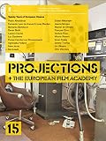 Projections 15 : European cinema : from the great names of auteur cinema to independent producers, multi-language actors and the new avant-garde