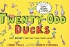 Twenty-Odd Ducks