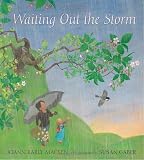 Waiting Out the Storm