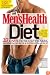 The Men's Health Diet: 27 Days to Sculpted Abs, Maximum Muscle & Superhuman Sex!