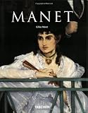 Edouard Manet, 1832-1883: The First of the Moderns (Taschen Basic Art)