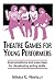 Theatre Games for Young Performers: Improvisations and Exercises for Developing Acting Skills (Contemporary Drama)