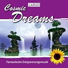 Cosmic Dreams - Entspannungsmusik, Meditation, Wellness (Gema-Frei)