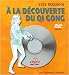 A la découverte du Qi Gong (1DVD)