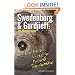 Swedenborg & Gurdjieff: The Missing Links (Anti-Intuitive Essays for Personal Transformation)