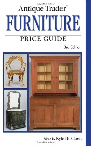 Antique Trader Furniture Price Guide (Antique Trader's Furniture Price Guide)
