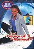 : Fast Forward to Normal (Brio Girls)