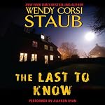 The Last to Know | Wendy Corsi Staub