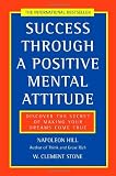 Success Through a Positive Mental Attitude