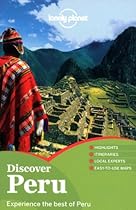 Lonely Planet Discover Peru (Full Color Country Travel Guide)