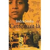 Cette nuit-l�par Indra Sinha