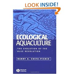 Ecological Aquaculture: The Evolution of the Blue Revolution