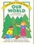 Learning and Caring About Our World