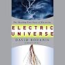 Electric Universe: The Shocking True Story of Electricity