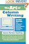 The Art of Column Writing: Insider Secrets from Art Buchwald, Dave Barry, Arianna Huffington, Pete Hamill and Other Great Columnists