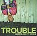 Trouble  Bei Maejor