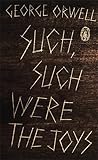 Such, such were the joys