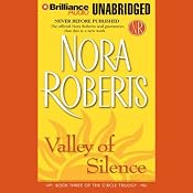 Valley of Silence: Circle Trilogy, Book 3 | [Nora Roberts]