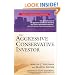 The Aggressive Conservative Investor (Wiley Investment Classics)