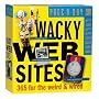 Wacky Web Sites Page-a-Day Calendar 2009 (Original Page a Day Calendars)