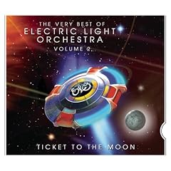 The Very Best of Electric Light Orchestra, Vol. 2: Ticket to the Moon