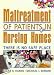 Maltreatment Of Patients In Nursing Homes: There Is No Safe Place (Religion and Mental Health)