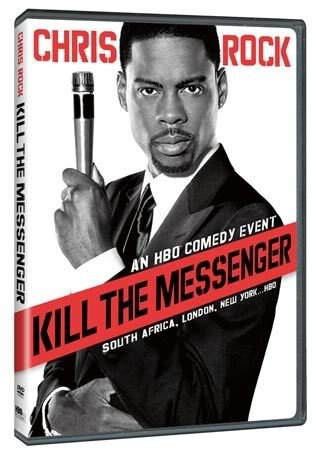 Chris Rock: Kill the Messenger