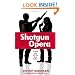 Shotgun Opera