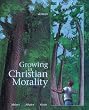 Growing in Christian Morality: (Student Text)